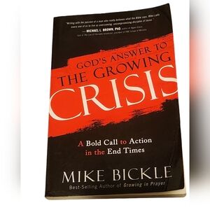 God's Answer to the Growing Crisis by Mike Bickle